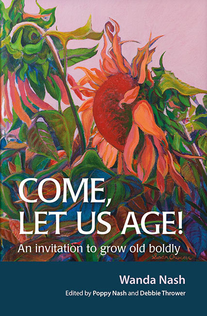 COME LET US AGE