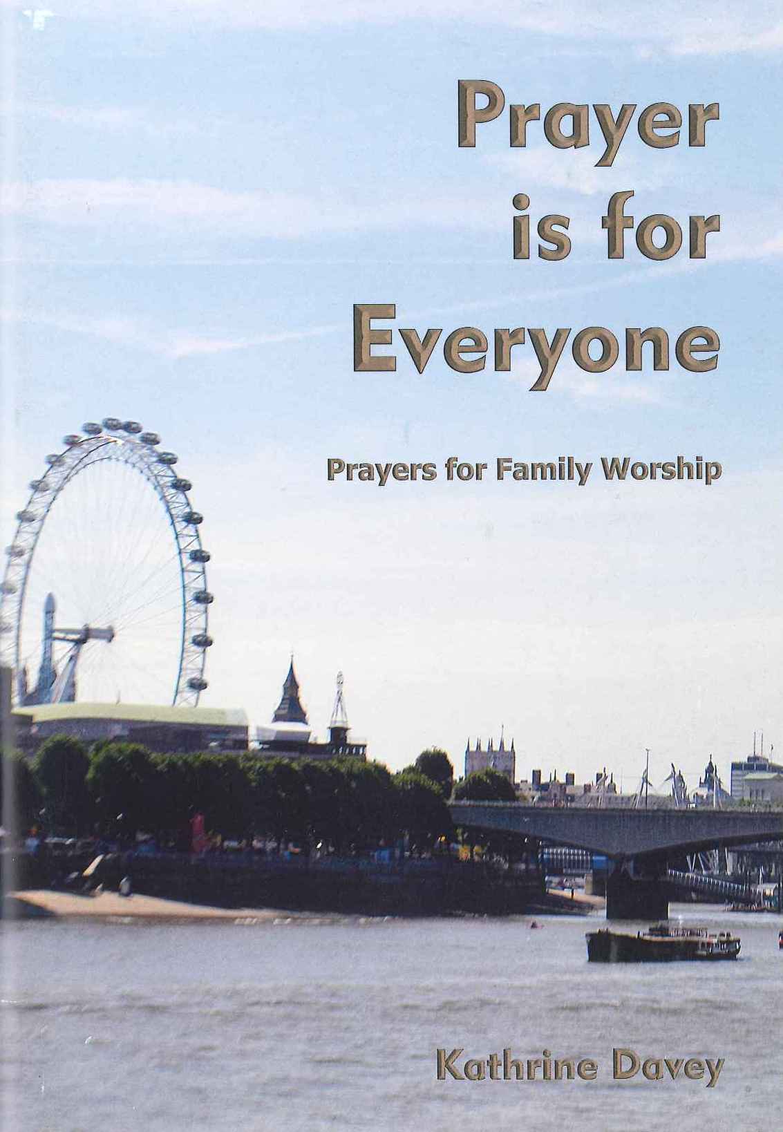 PRAYER IS FOR EVERYONE