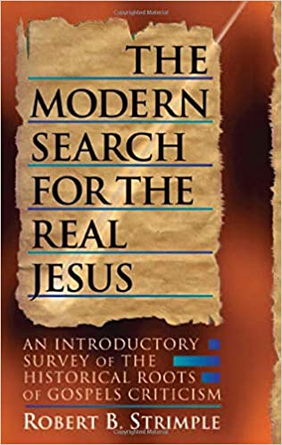 THE MODERN SEARCH FOR THE REAL JESUS