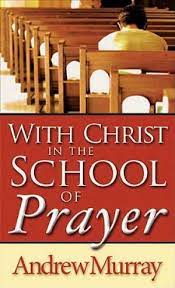 WITH CHRIST IN THE SCHOOL OF PRAYER