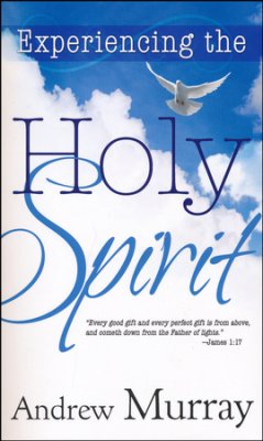 EXPERIENCING THE HOLY SPIRIT