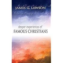 DEEPER EXPERIENCES OF FAMOUS CHRISTIANS