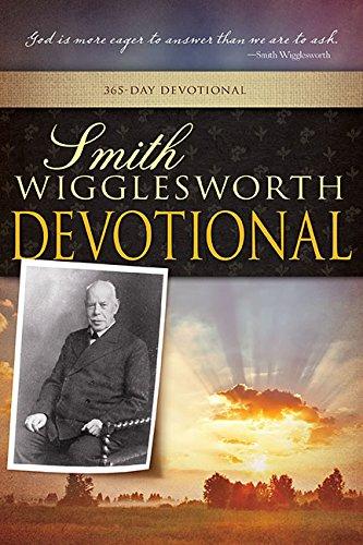 SMITH WIGGLESWORTH DEVOTIONAL