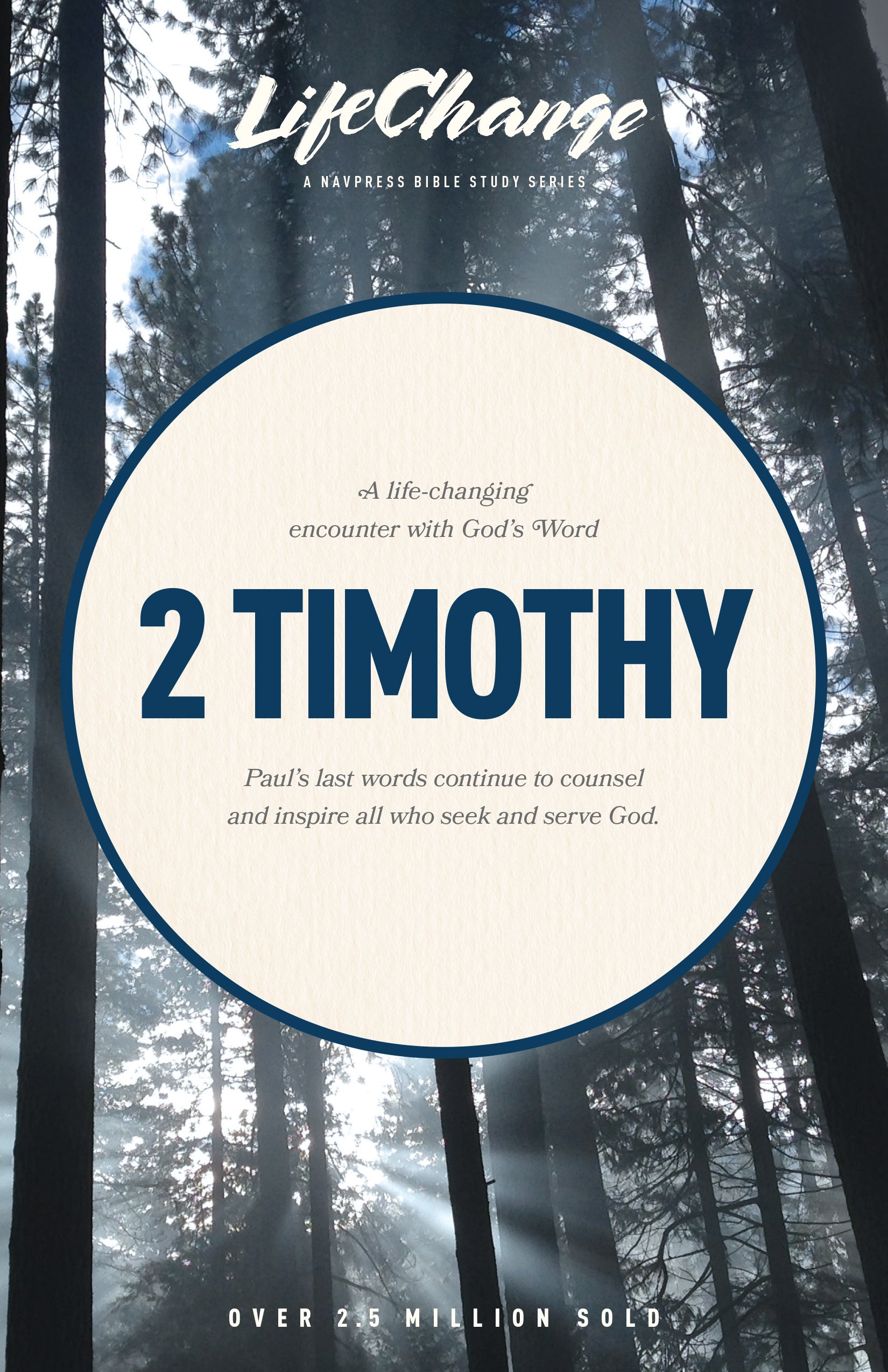 2 TIMOTHY LIFE CHANGE SERIES