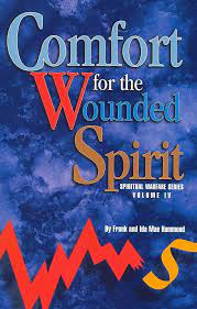 COMFORT FOR THE WOUNDED SPIRIT