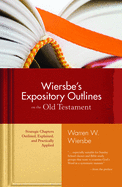 WIERSBE'S EXPOSITORY OUTLINES ON ON THE OLD TESTAMENT