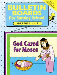 BULLETIN BOARDS SUNDAY SCHOOL GRADES 1 2