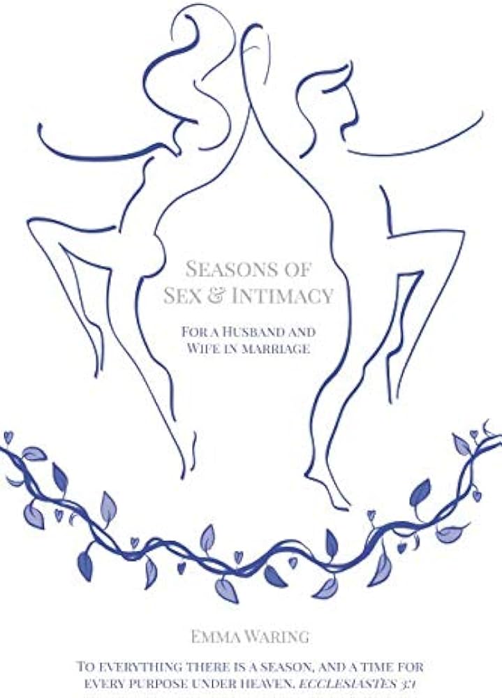 SEASONS OF SEX AND INTIMACY