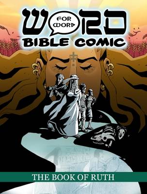 BOOK OF RUTH WORD FOR WORD BIBLE COMIC