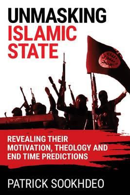 UNMASKING ISLAMIC STATE