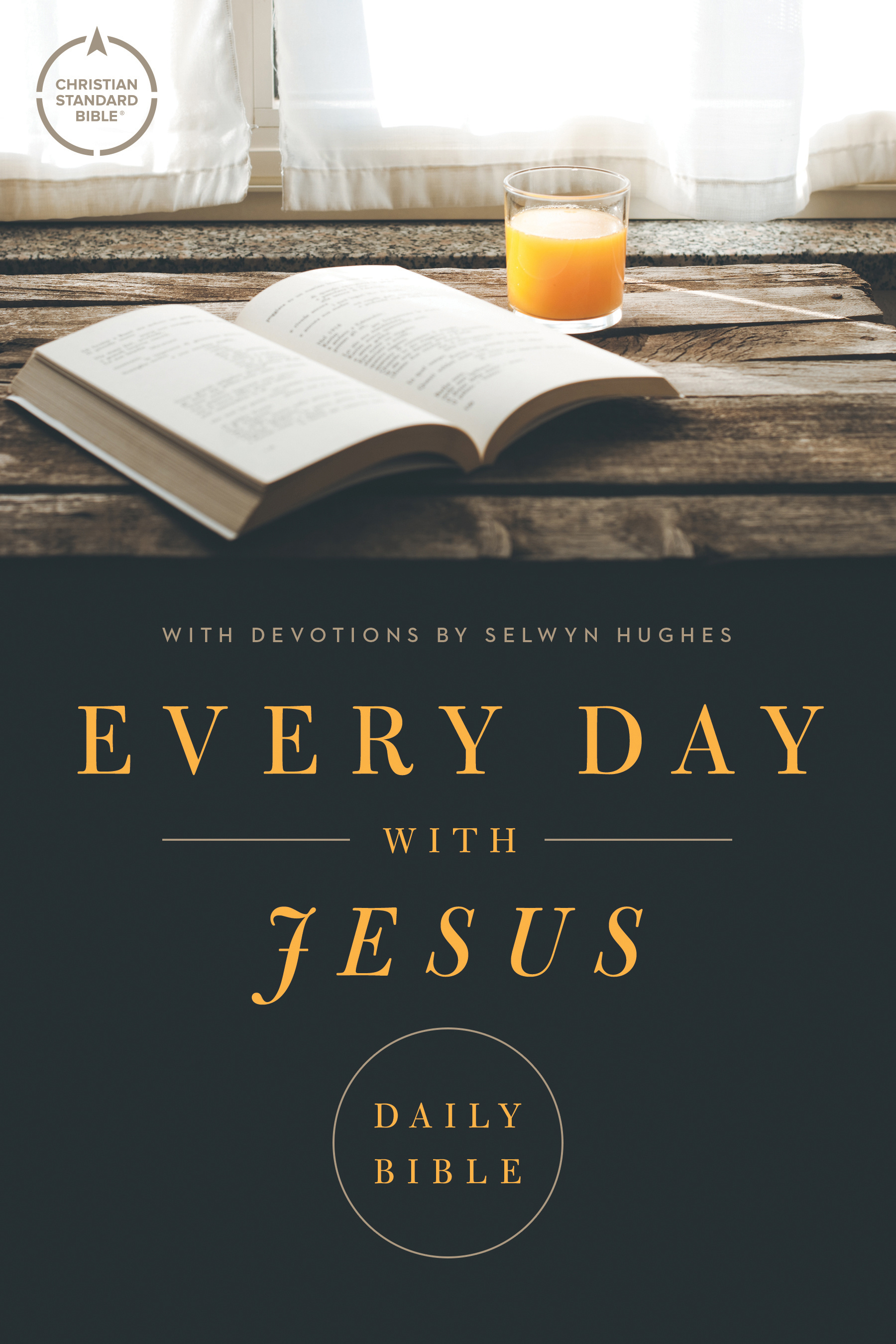 CSB EVERY DAY WITH JESUS BIBLE