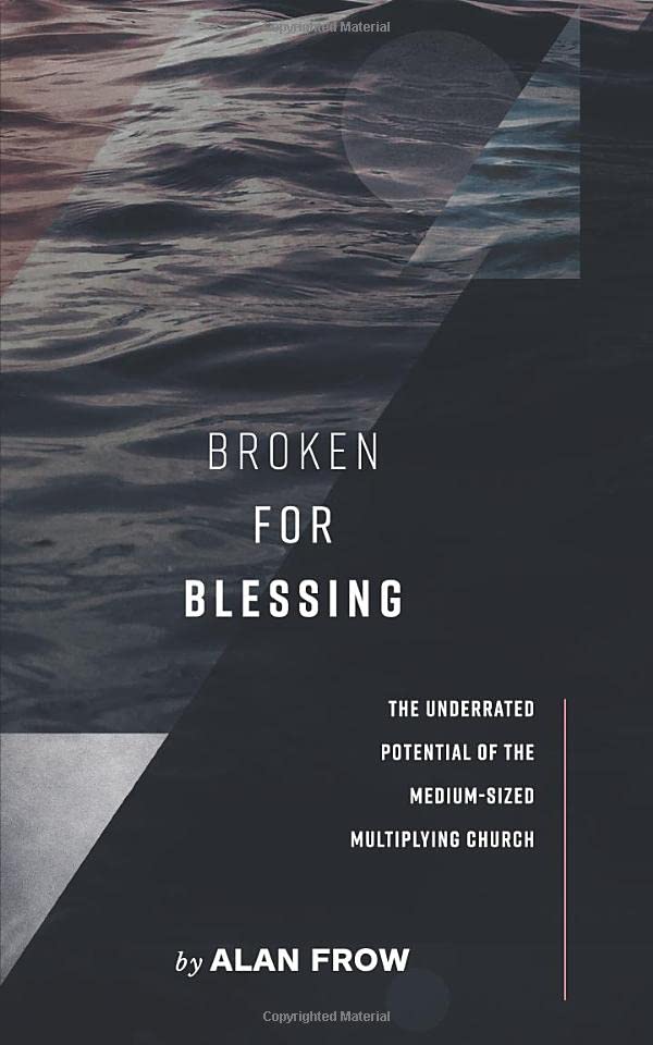 BROKEN FOR BLESSING