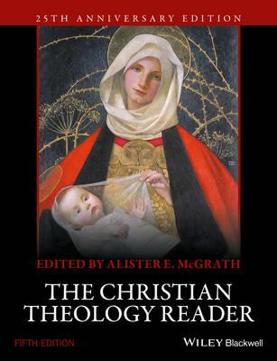 THE CHRISTIAN THEOLOGY READER 5TH EDITION