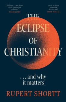 THE ECLIPSE OF CHRISTIANITY