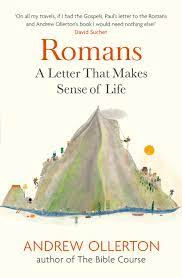 ROMANS A LETTER THAT MAKES SENSE OF LIFE 