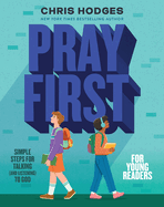 PRAY FIRST FOR YOUNG READERS