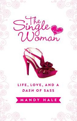 THE SINGLE WOMAN HB