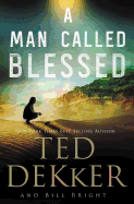 A MAN CALLED BLESSED