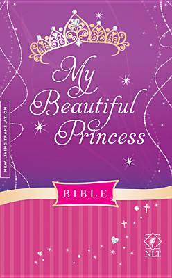 NLT MY BEAUTIFUL PRINCESS BIBLE