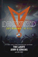 LEFT BEHIND THE KIDS 9 DECEIVED