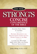 NEW STRONG'S CONCISE CONCORDANCE OF THE BIBLE