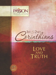 TPT 1 & 2 CORINTHIANS LOVE AND TRUTH