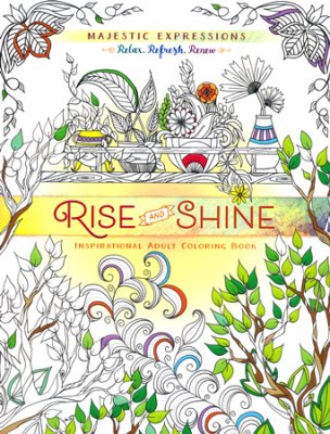 RISE AND SHINE COLOURING BOOK