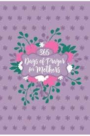 365 DAYS OF PRAYER FOR MOTHERS