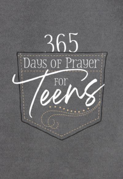 365 DAYS OF PRAYER FOR TEENS