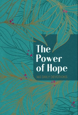 THE POWER OF HOPE