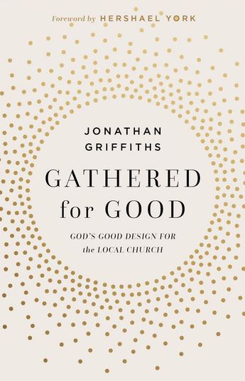 GATHERED FOR GOOD