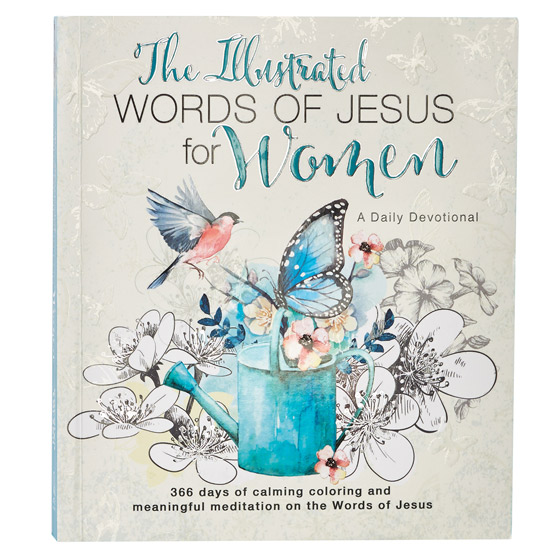 THE ILLUSTRATED WORDS OF JESUS FOR WOMEN