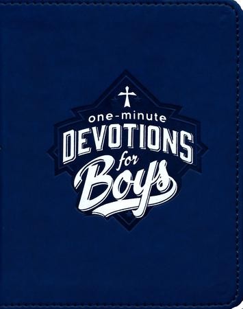 ONE MINUTE DEVOTIONS FOR BOYS