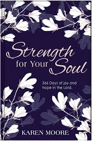 STRENGTH FOR YOUR SOUL
