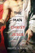 THE MAN CHRIST JESUS