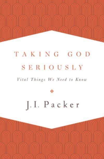 TAKING GOD SERIOUSLY