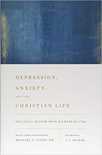 DEPRESSION ANXIETY AND THE CHRISTIAN LIFE