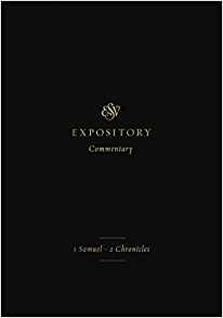 EXPOSITORY COMMENTARY: 1 SAMUEL-2 CHRONICLES