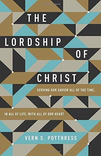 THE LORDSHIP OF CHRIST