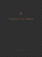 ESV GOSPEL OF JOHN READER'S EDITION