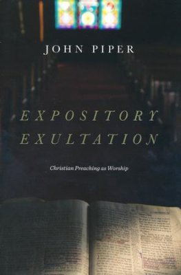 EXPOSITORY EXULTATION