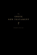 GREEK NEW TESTAMENT READER'S EDITION