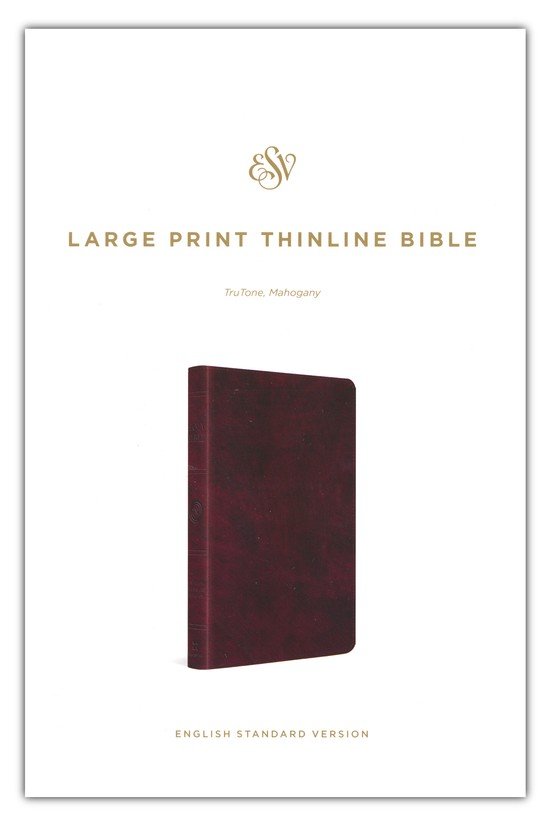 ESV LARGE PRINT THINLINE BIBLE