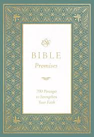 ESV BIBLE PROMISES