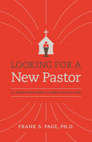 LOOKING FOR A NEW PASTOR