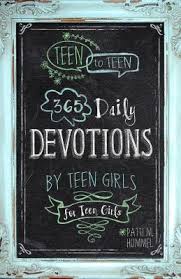 TEEN TO TEEN 365 DAILY DEVOTIONS FOR TEEN GIRLS