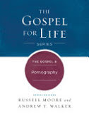 THE GOSPEL AND PORNOGRAPHY THE GOSPEL AND PORNOGRAPHY