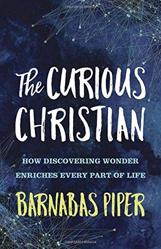 THE CURIOUS CHRISTIAN