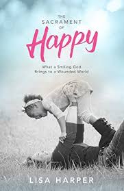 THE SACRAMENT OF HAPPY