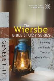 GENESIS 1 - 11 WIERSBE BIBLE STUDY SERIES